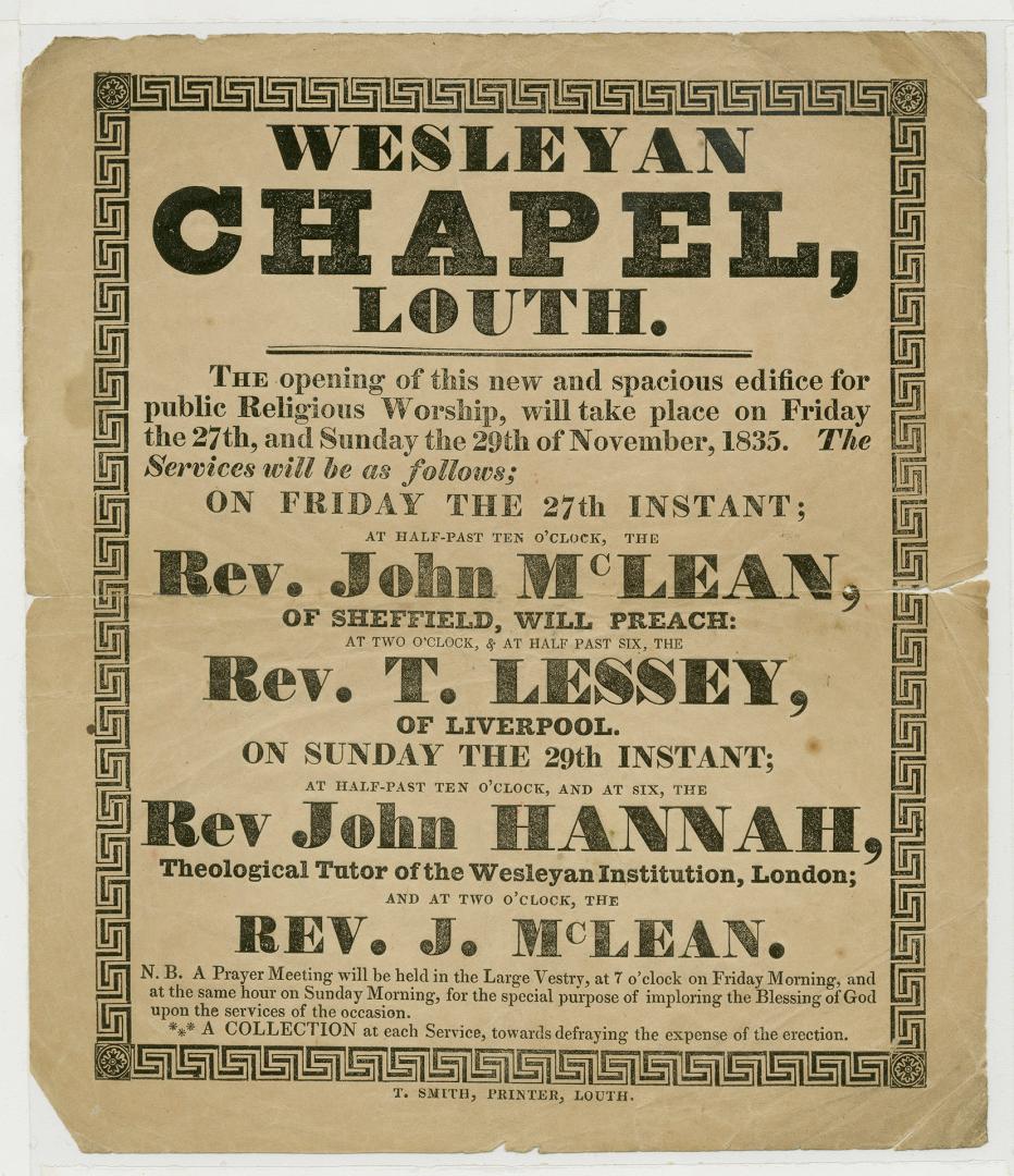 Wesleyan chapel, Louth : the opening of this new and spacious edifice for public religious worship, will take place on Friday the 27th and Sunday the 29th of November 1835