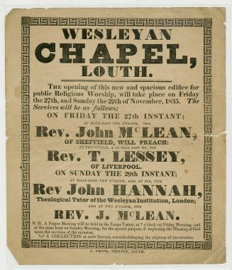 Wesleyan chapel, Louth : the opening of this new and spacious edifice for public religious worship, will take place on Friday the 27th and Sunday the 29th of November 1835