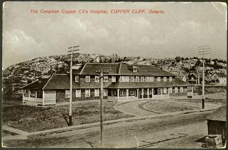 The Canadian Copper Co.'s Hospital, Copper Cliff, Ontario