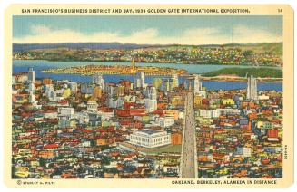 San Francisco's business district and bay, 1939 Golden Gate International Exposition, Oakland, Berkeley, Alameda in distance