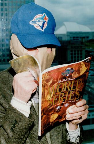 Undercover: Some folks could care less about the Jays, but, like Paul, they manage to hide it well