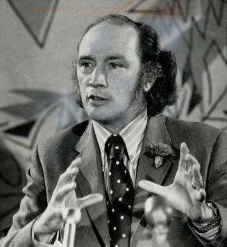 Pierre Trudeau. In for a surprise