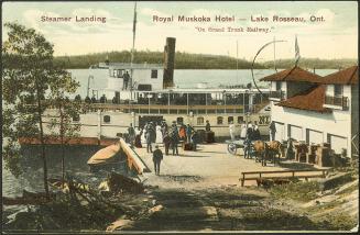 Steamer Landing - Royal Muskoka Hotel - Lake Rosseau, Ontario ''On Grand Trunk Railway