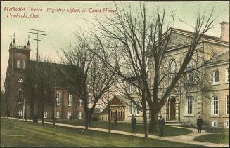 Methodist Church, Registry Office, & Court House, Pembroke, Ontario