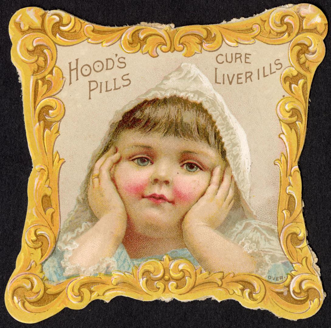 Colour trade card advertisement for Hood's Vegetable Pills depicting the bust of a rosy-cheeked…