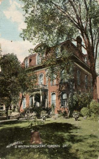 Colour postcard of a mansion called Altondell, with caption "2 Wilton Crescent, Toronto, Ont."  ...