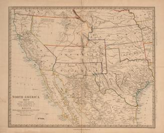 North America sheet XV Utah, New Mexico, Texas, California &c. and the northern states of Mexico