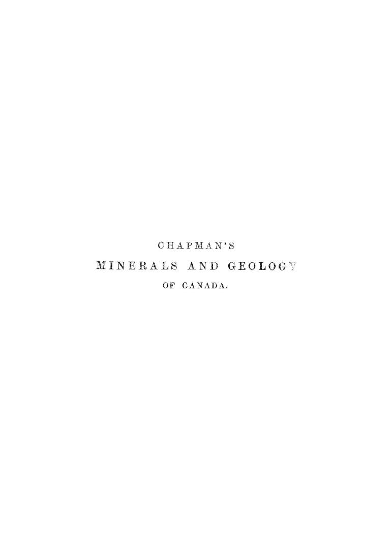 A popular and practical exposition of the minerals and geology of Canada