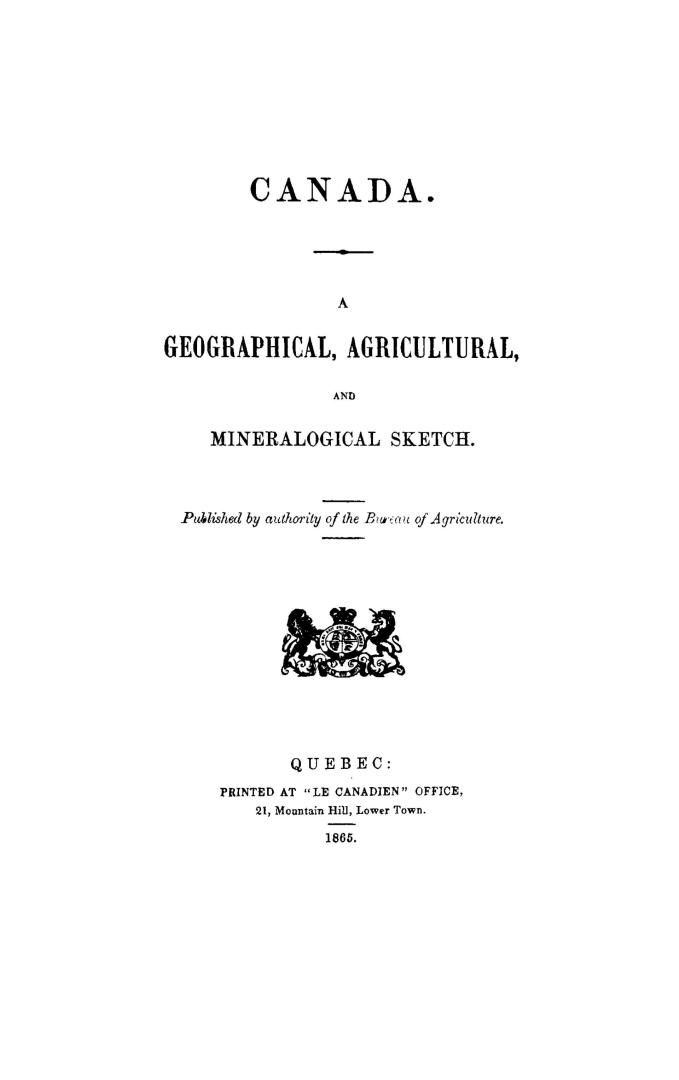 Canada, a geographical, agricultural, and mineralogical sketch