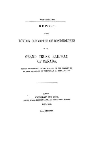 Report... issued preparatory to the meeting of the Company to be held in London on Wednesday, 2nd January, 1861