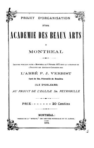 Projet d'organisation d'une academie des beaux arts à Montréal