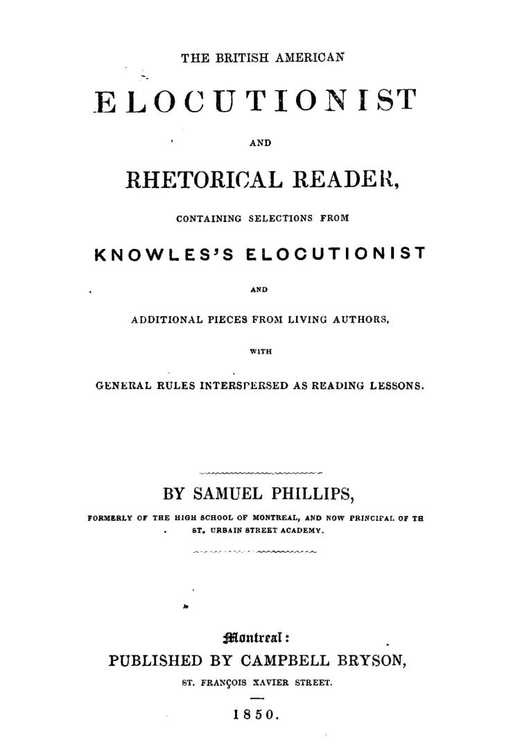 The British American elocutionist, and rhetorical reader, containing elections from Knowles's elocutionist and additional pieces from living authors, (...)