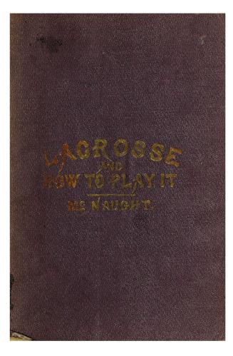 Lacrosse and how to play it