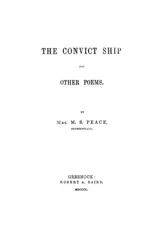 The convict ship, and other poems