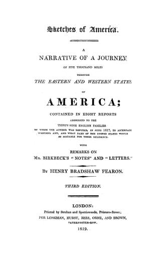 Sketches of America. A narrative of a journey of five thousand miles through the eastern and western states of America.
