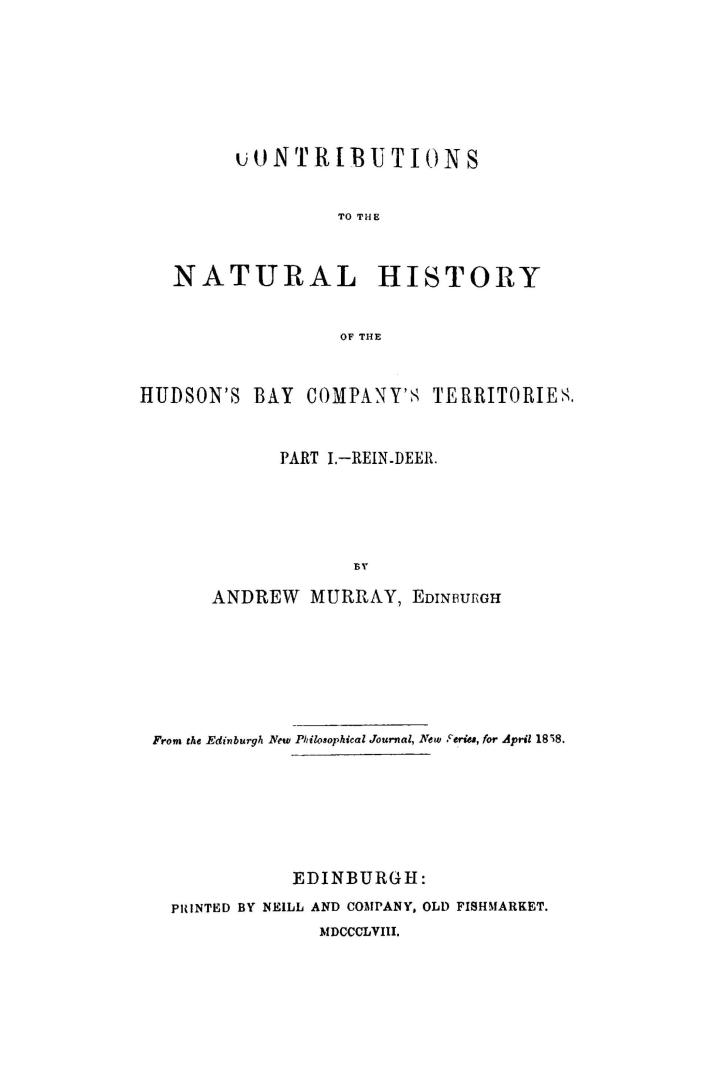Contributions to the natural history of the Hudson's Bay company's territories