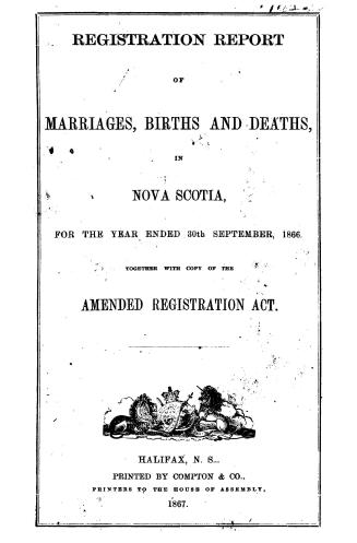 Registration report of marriages, births and deaths in Nova Scotia