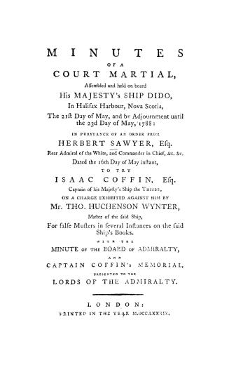 Minutes of a court martial. assembled and held on board his Majesty's ship Dido, in Halifax harbour, Nova Scotia, the 21st day of May, and by adjournm(...)
