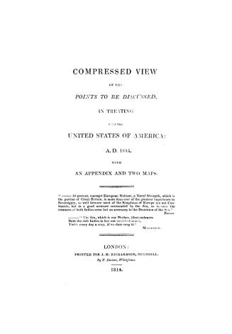 A compressed view of the points to be discussed in treating with the United States of America, A