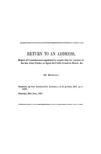 Return to an Address from the Legislative assembly to His Excellency the Governor General, dated the 3rd ultimo, praying His Excellency to cause to be(...)