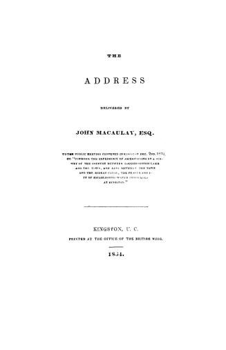 The address delivered by John Macaulay, Esq