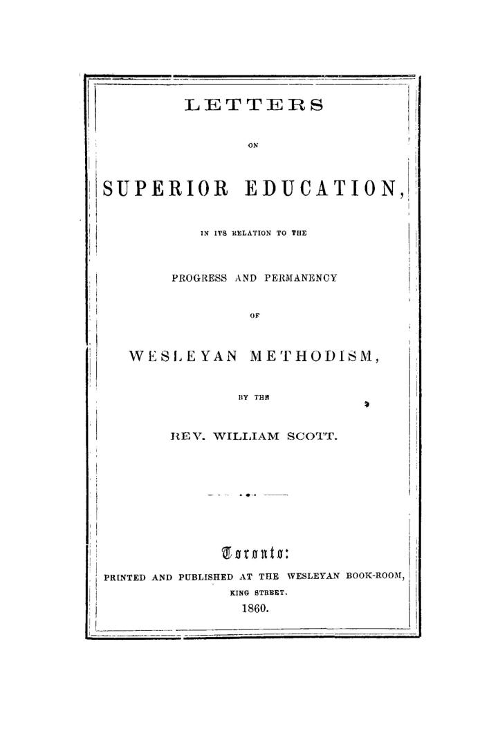 Letters on superior education in its relation to the progress and permanency of Wesleyan Methodism