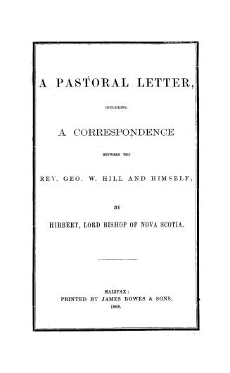 A pastoral letter, including a correspondence between the Rev