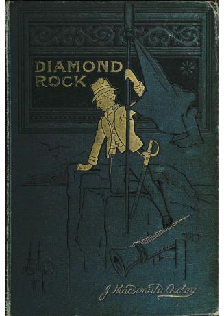 Diamond Rock, or, On the right track