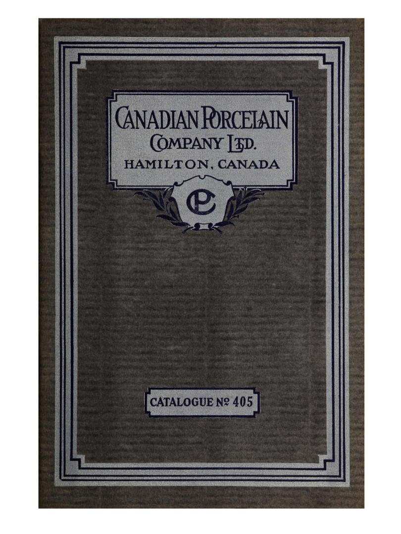 Catalogue no. 405 Canadian Porcelain Company Ltd. Hamilton, Canada
