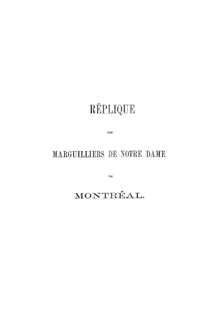 Réplique des marguilliers de Notre Dame de Montréal