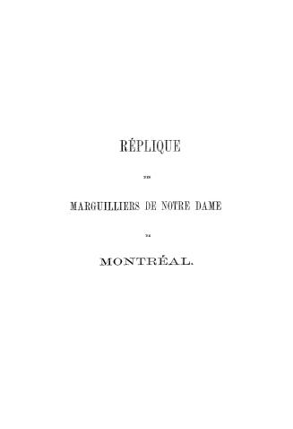 Réplique des marguilliers de Notre Dame de Montréal