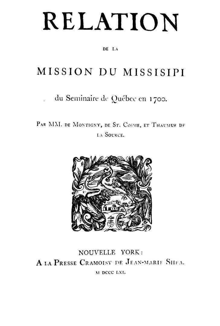 Relation de la mission du Missisipi du Séminaire de Québec en 1700