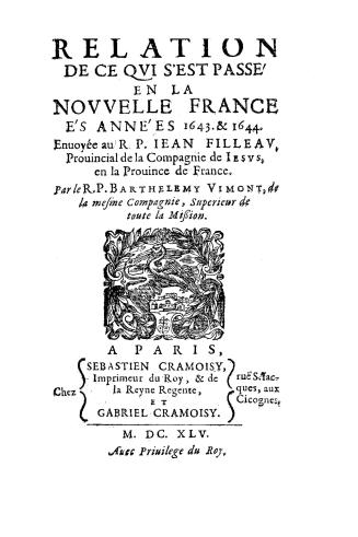Relation de ce qvi s'est passe' en la Novvelle France e's anne'es 1643