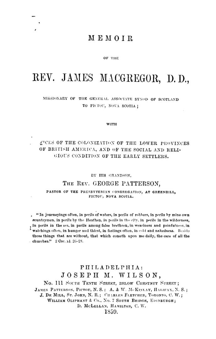 Memoir of the Rev. James Macgregor, D.D., missionary of the General associate synod of Scotland to Pictou, Nova Scotia, with notices of the colonizati(...)