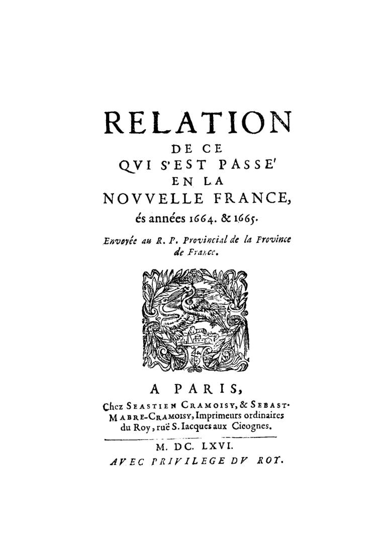 Relation de ce qvi s'est passé en la Nouvvelle France, és années 1664