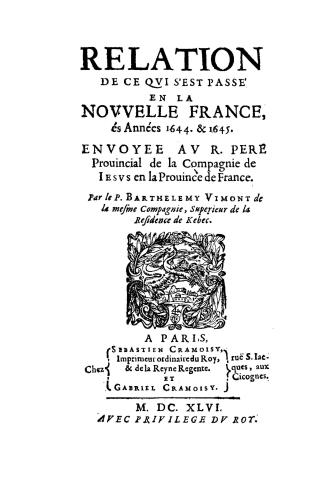 Relation de ce qvi s'est passé en la Novvelle France, és années 1644