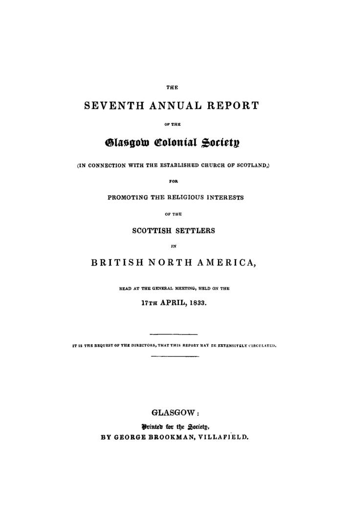 The...report of the Glasgow colonial society (in connection with the established Church of Scotland) for promoting the religious interests of the Scottish settlers in British North America