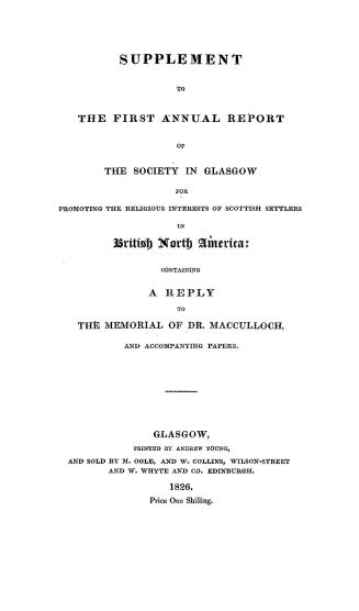 The...report of the Glasgow colonial society (in connection with the established Church of Scotland) for promoting the religious interests of the Scottish settlers in British North America