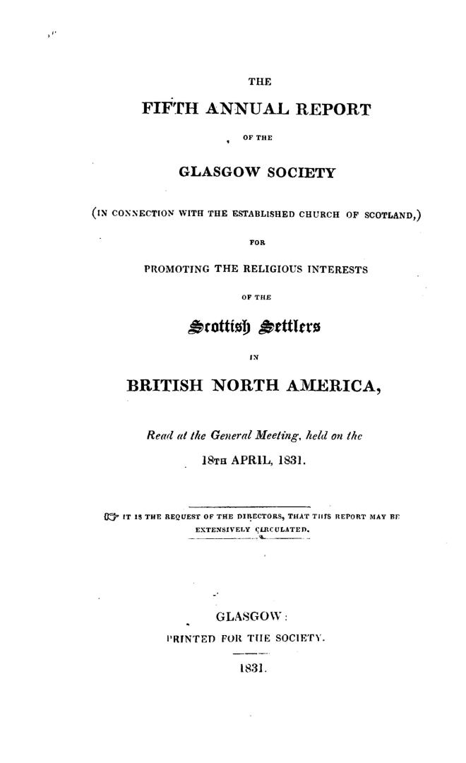 The...report of the Glasgow colonial society (in connection with the established Church of Scotland) for promoting the religious interests of the Scottish settlers in British North America