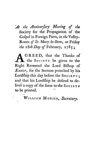 A sermon preached before the incorporated Society for the propagation of the gospel in foreign parts, at their anniversary meeting in the parish churc(...)