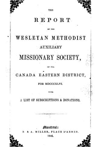 Report of the Wesleyan Methodist auxiliary missionary society of the Canada Eastern district