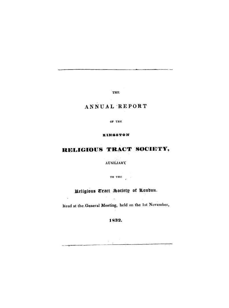The annual report of the Kingston religious tract society, auxiliary to the Religious tract society of London