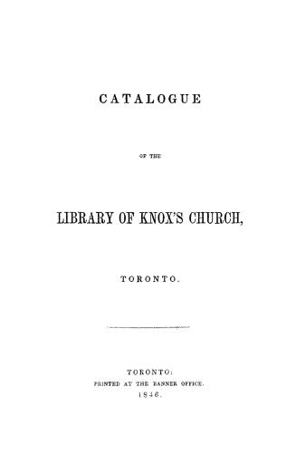 Catalogue of the library of Knox's church, Toronto