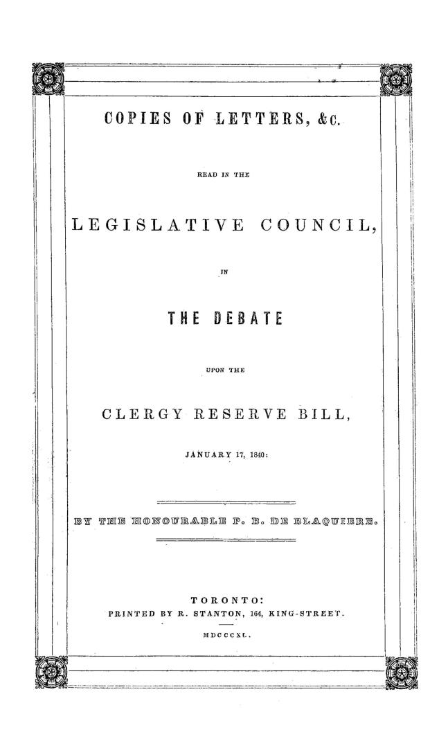 Copies of letters, &c., read in the Legislative council in the debate upon the Clergy reserve bill, January 17, 1840
