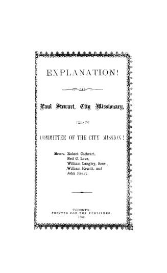 Explanation! Paul Stewart, city missionary, versus Committee of the City mission, Messrs