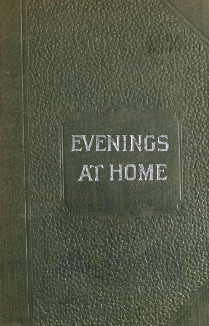 Evenings at home, or, The juvenile budget opened