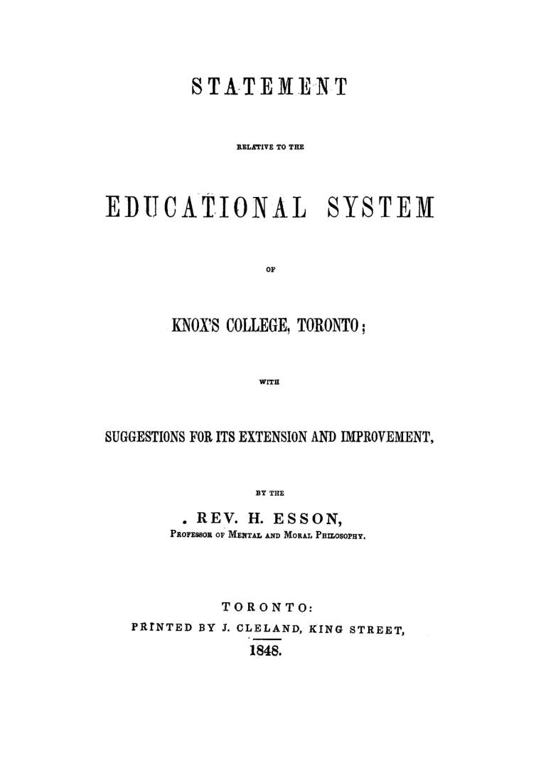 Statement relative to the educational system of Knox's college, Toronto, with suggestions for its extension and improvement