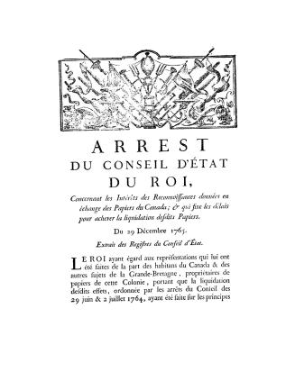 Arrest du Conseil d'état du roi, concernant les intérêts des reconnoissances données en échange des papiers du Canada & qui fixe les délais pour achev(...)