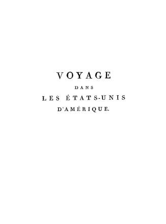 Voyage dans les états-Unis d'Amérique fait en 1795, 1796 et 1797