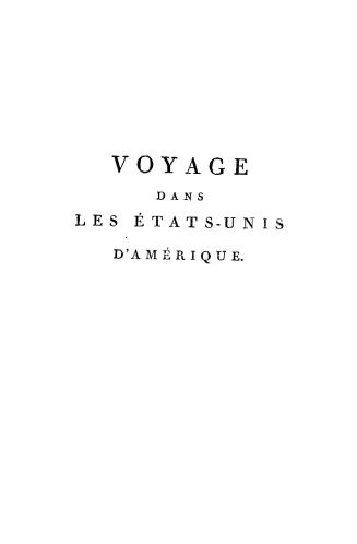 Voyage dans les états-Unis d'Amérique fait en 1795, 1796 et 1797